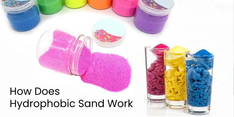 how does hydrophobic sand work