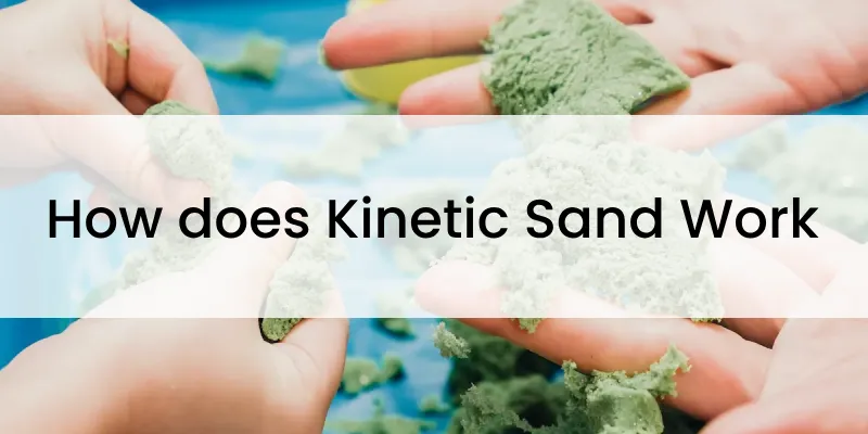 how does kinetic sand work