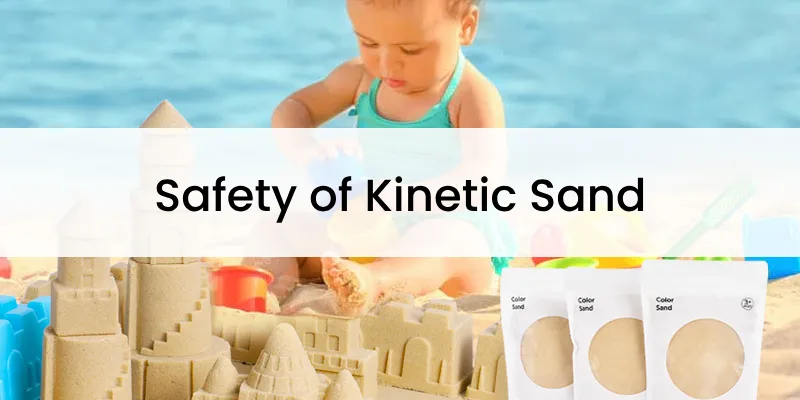 Safety of kinetic sand