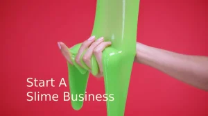 start a slime business